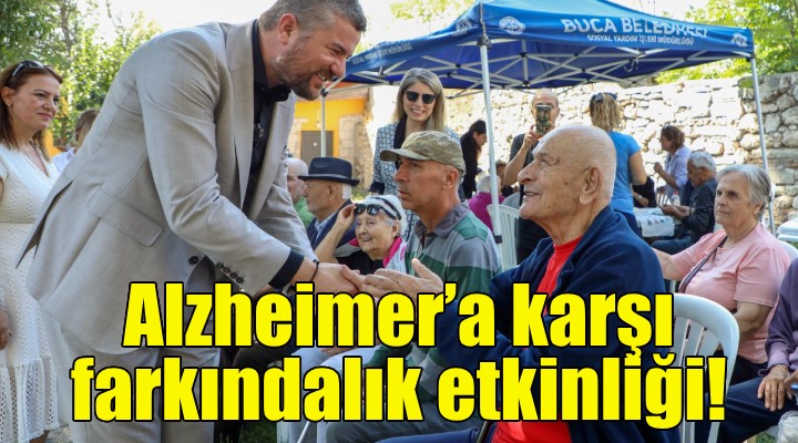 Buca'da Alzheimer'a karşı farkındalık etkinlikleri!