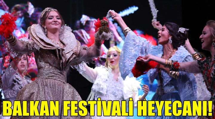Buca'da Balkan Festivali heyecanı!