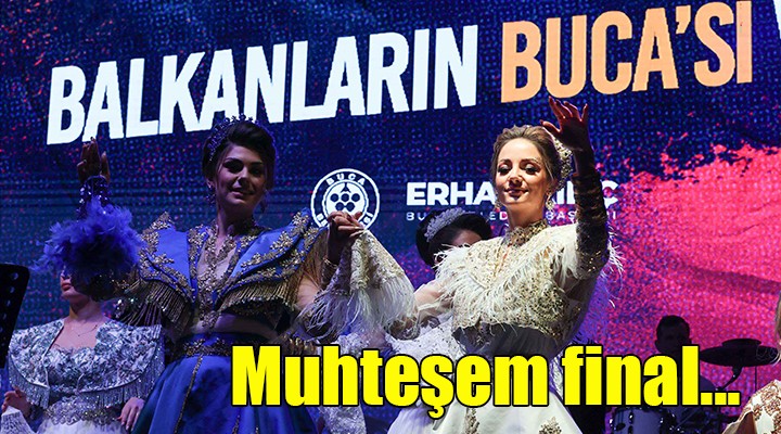 Buca'da Balkan Festivali'ne muhteşem final