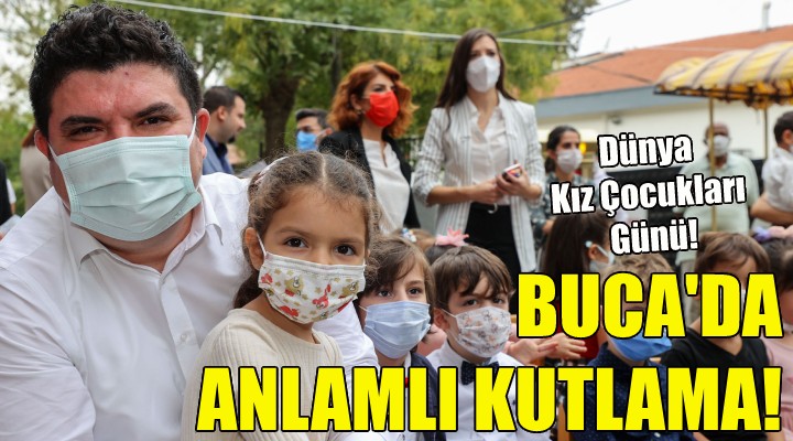 Buca'da anlamlı kutlama!