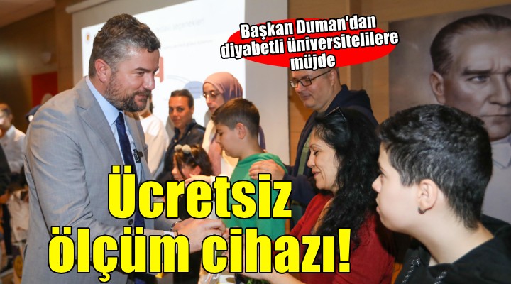 Buca'da diyabetli üniversite öğrencilerine müjde...