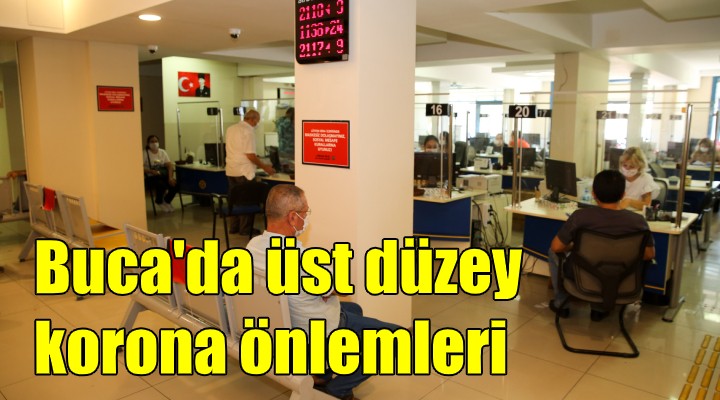 Buca'da üst düzey korona önlemleri!