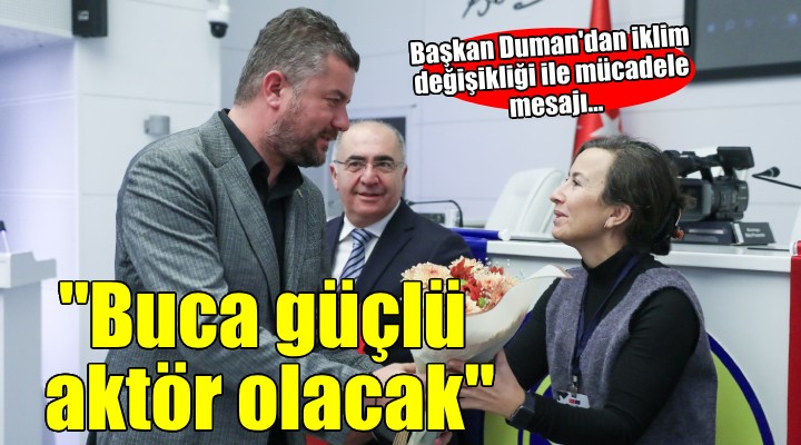 Buca iklim değişikliğiyle mücadele edecek