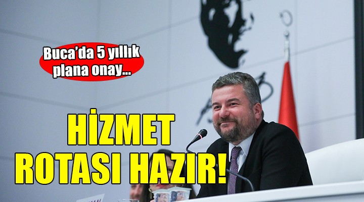 Buca'nın 5 yıllık hizmet rotasına onay...