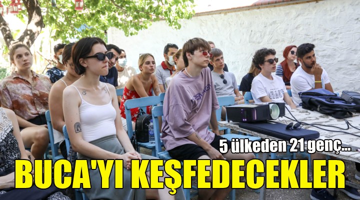 Buca'yı keşfedecekler!