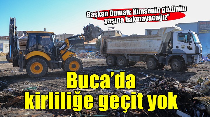 Buca'yı kirletenlere geçit yok!