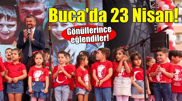 Buca'da 23 Nisan'a yakışır kutlama!