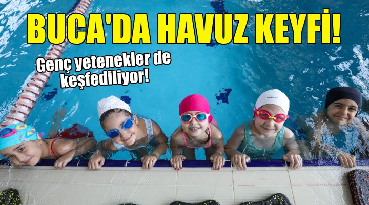 Buca'da havuz keyfi