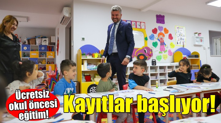 Buca'da ücretsiz okul öncesi eğitim kayıtları başlıyor!