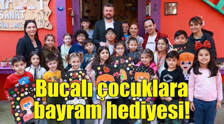 Bucalı çocuklara bayram hediyesi!