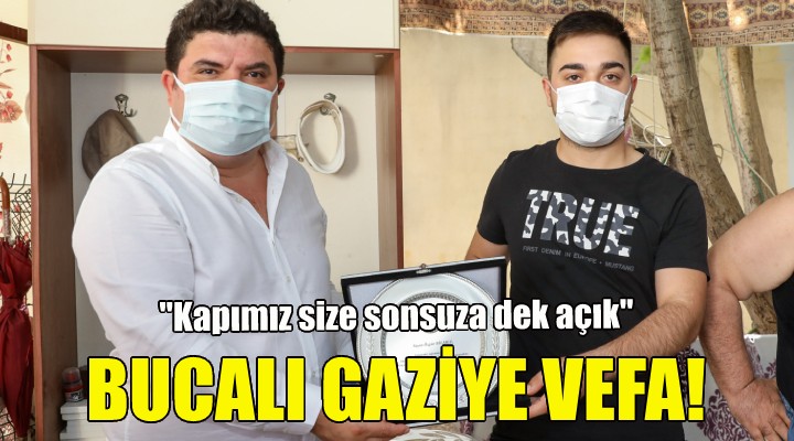 Bucalı gaziye vefa!