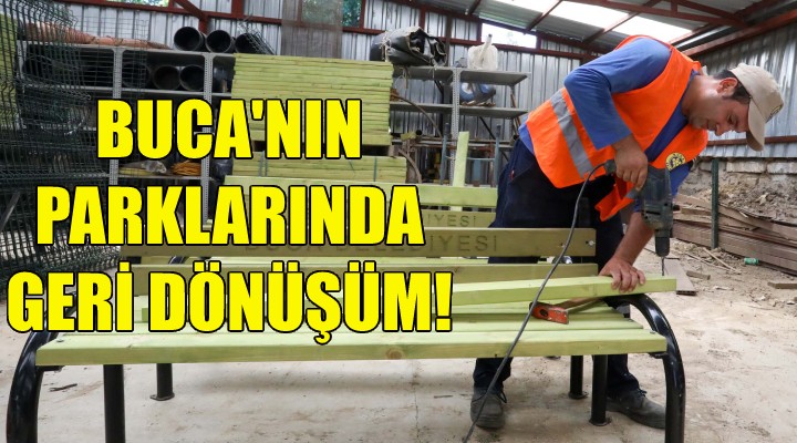 Buca’nın parklarında geri dönüşüm!