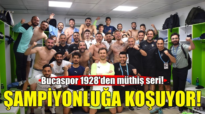 Bucaspor 1928 şampiyonluğa koşuyor!