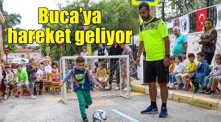 Buca'ya hareket geliyor!