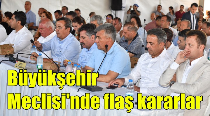 Büyükşehir Meclisi'nde flaş yangın kararı...