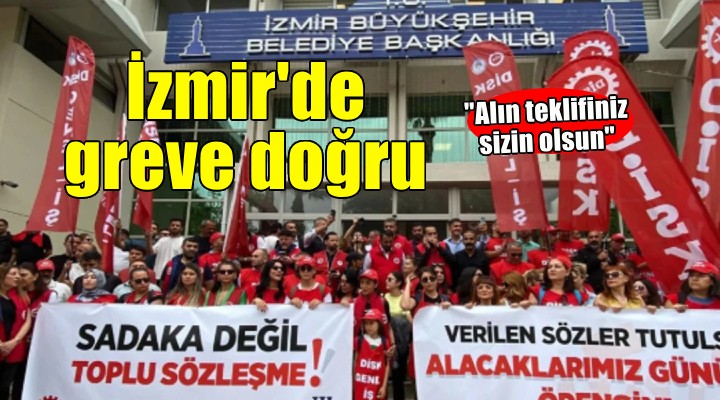 Büyükşehir'de greve doğru...