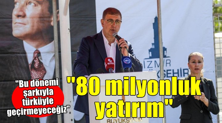 Büyükşehir'den Bayraklı'ya 80 milyonluk yatırım...