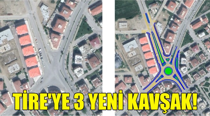 Büyükşehir'den Tire'ye 3 yeni kavşak!