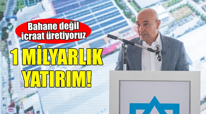 Büyükşehir'den Torbalı’ya 1 milyar liralık yatırım!