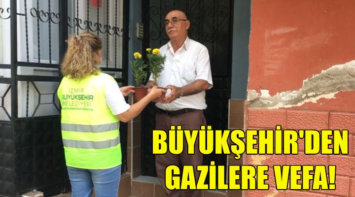 Büyükşehir'den gazilere vefa!