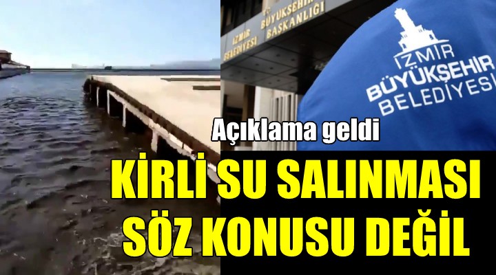 Büyükşehir'den o görüntülerle ilgili açıklama... KİRLİ SU SALINMASI SÖZ KONUSU DEĞİL!