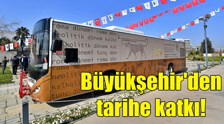 Büyükşehir'den tarihe katkı!