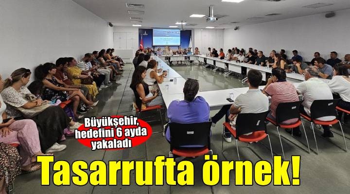 Büyükşehir, tasarrufta hedefi aştı