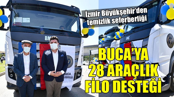 Büyükşehir'den Buca'ya 28 araçlık filo desteği