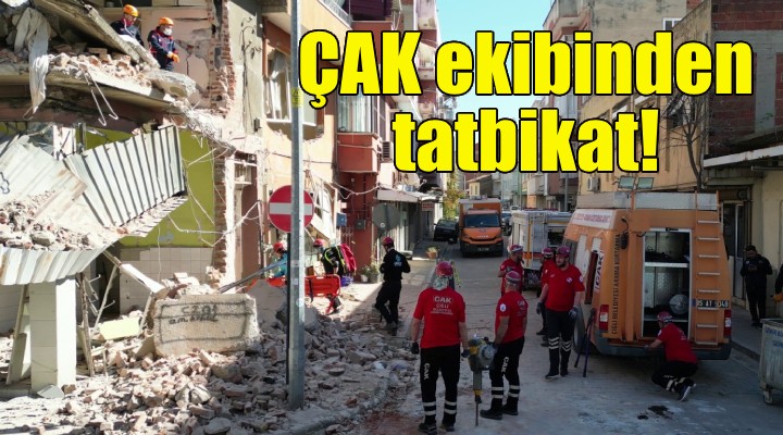 ÇAK ekibinden tatbikat!