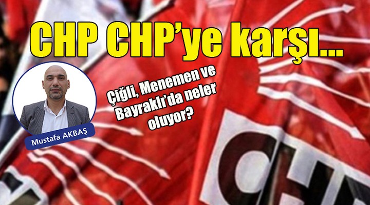 CHP CHP'ye karşı