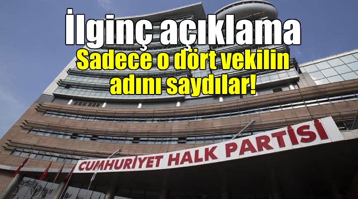 CHP Genel Merkezi'nden ilginç açıklama...