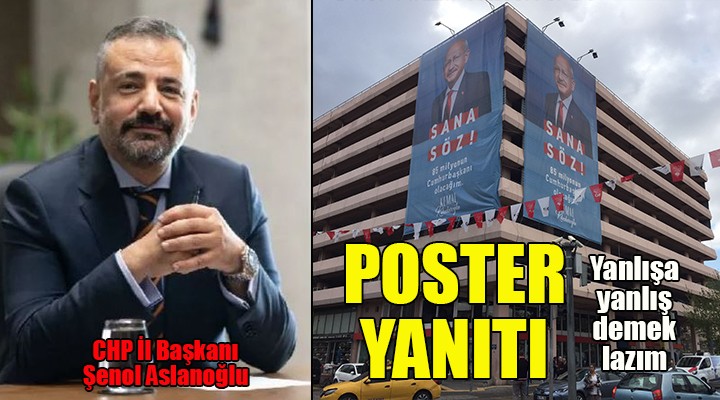 CHP İl Başkanı Aslanoğlu'ndan çarpıcı poster yanıtı!