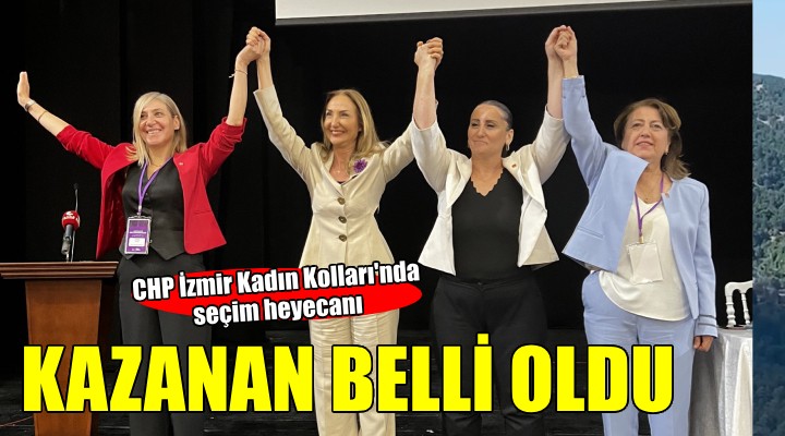 CHP İzmir İl Kadın Kolları'nda yeni başkan belli oldu