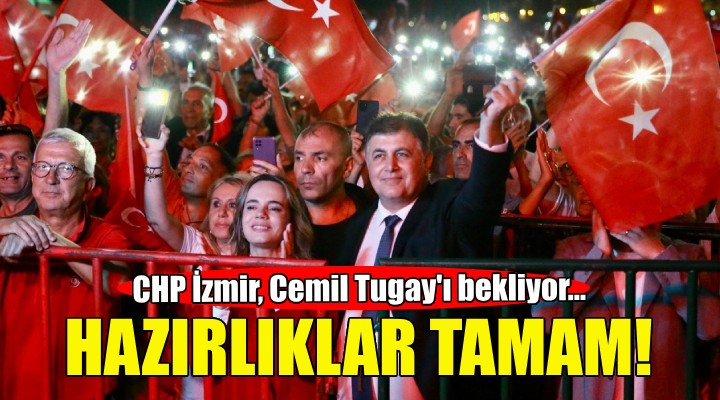CHP İzmir'de Cemil Tugay hazırlığı!
