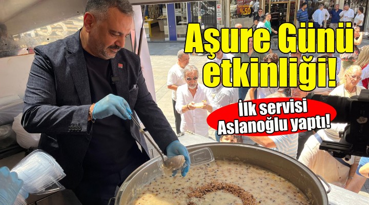 CHP İzmir'den Aşure Günü etkinliği!