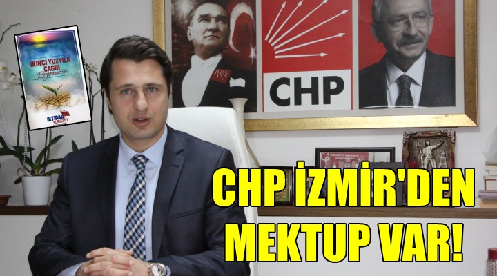 CHP İzmir'den mektup var!