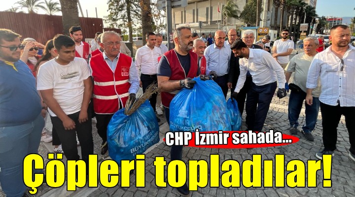 CHP İzmir sahada... Çöpleri topladılar!