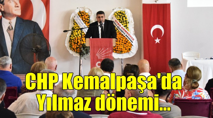 CHP Kemalpaşa'da Yılmaz başkan!