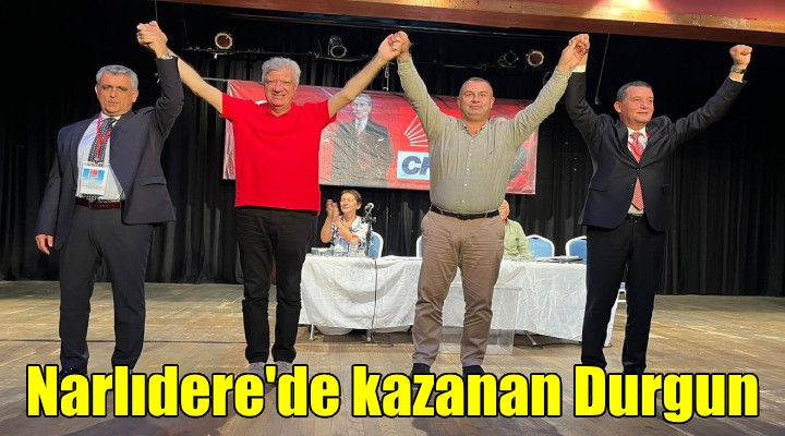 CHP Narlıdere'de kazanan Durgun oldu...