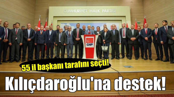 CHP'de 55 il başkanından Kılıçdaroğlu'na destek deklarasyonu!