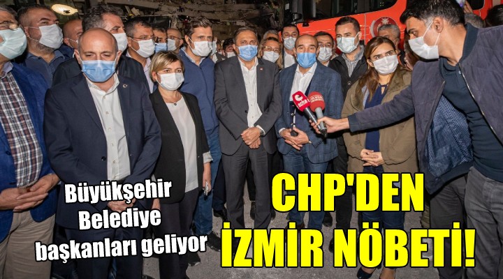 CHP'den İzmir nöbeti