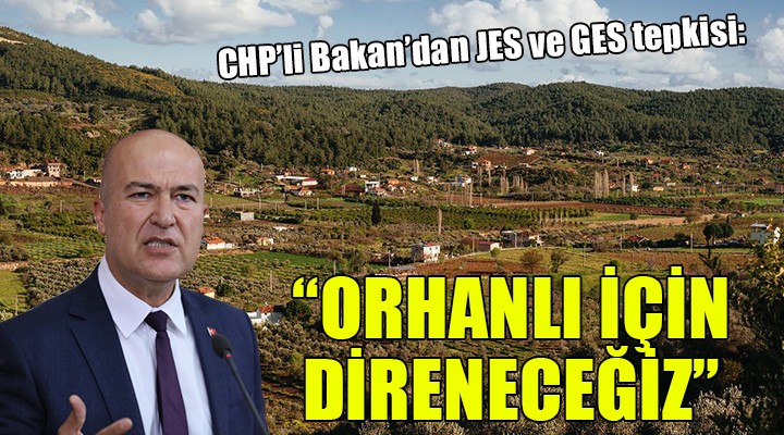 CHP'li Bakan: Orhanlı'nın peşkeş çekilmesine izin vermeyeceğiz!
