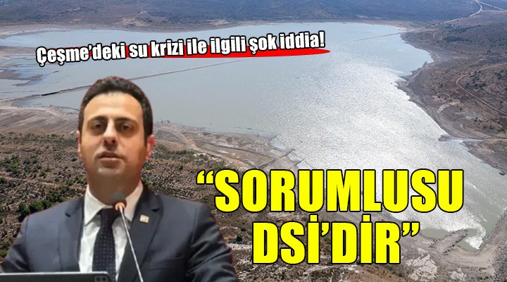 CHP'li Bozoğlu: Çeşme'deki su krizinin sebebi merkezi iktidarın ihmalkarlığıdır'