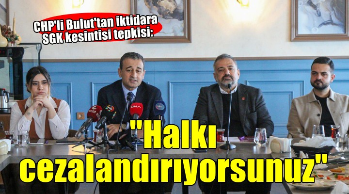 CHP'li Bulut: 