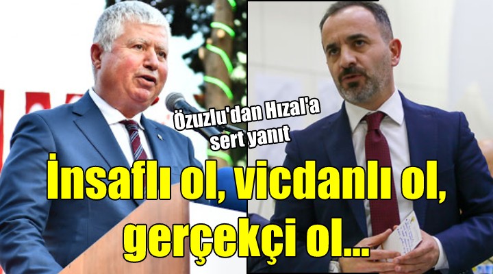 CHP'li Özuslu'dan Hızal'a sert yanıt! İnsaflı ol, vicdanlı ol, gerçekçi ol...