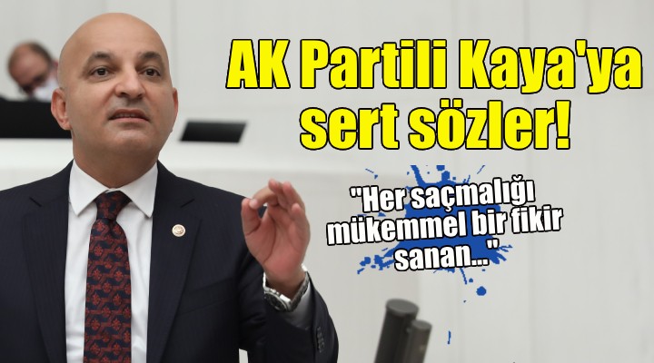 CHP'li Polat'tan AK Partili Kaya'ya sert sözler!
