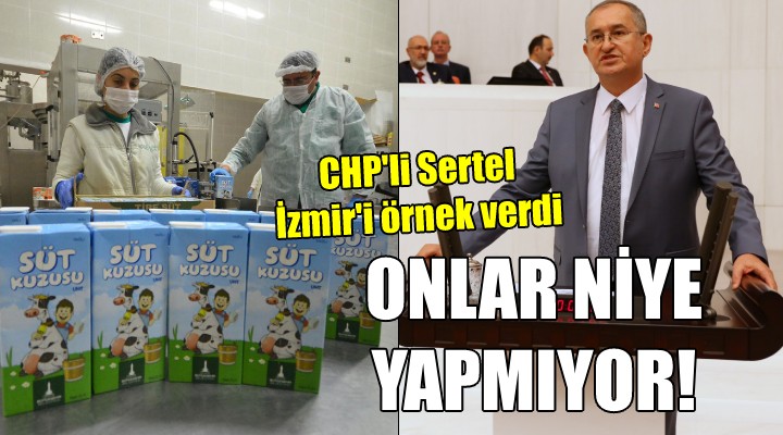 CHP'li Sertel, İzmir'i örnek gösterdi... Onlar neden dağıtmıyor...