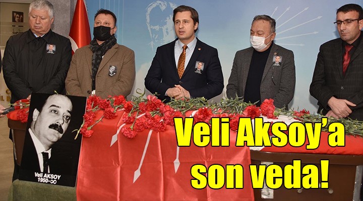 CHP'li Veli Aksoy'a son veda