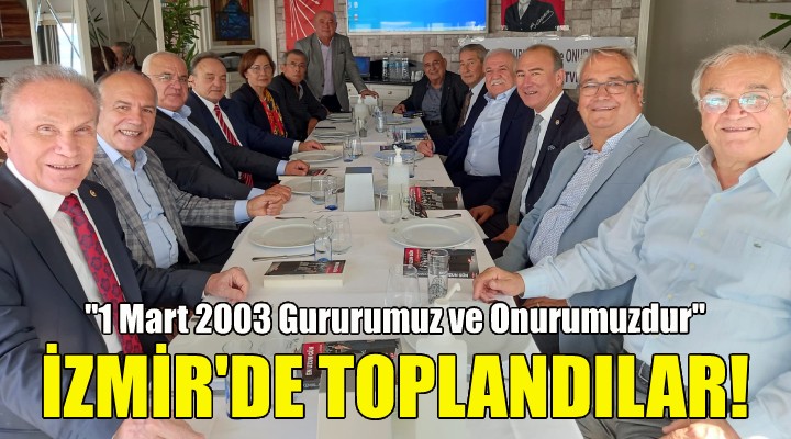 CHP'li eski vekillerden '1 Mart Tezkeresi' toplantısı!