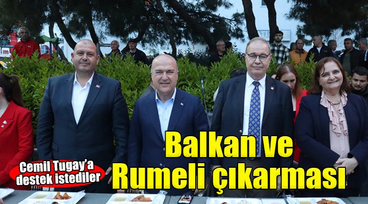 CHP'den İzmir'de Balkan ve Rumeli çıkarması
